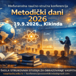 Poziv za učešće na međunarodnoj naučno-stručnoj konferenciji „Metodički dani 2026”